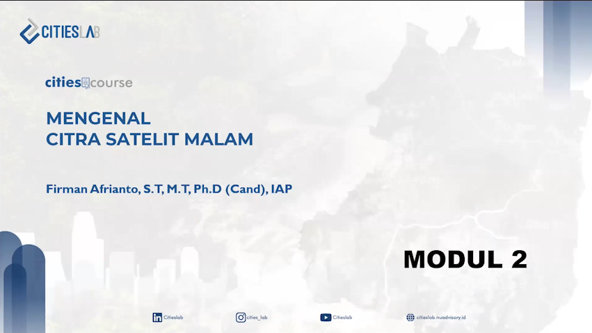 Part 3 - Mengenal Citra Satelit Malam Bagian 1: Fungsi Citra Satelit Malam