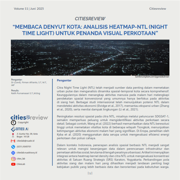 Citiesreview 11: Membaca Denyut Kota Analisis Heatmap-NTL (Night Time Light) untuk Penanda Visual Perkotaan